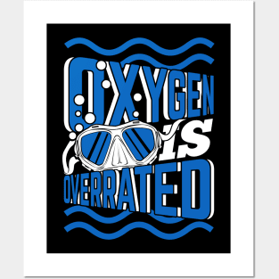 Oxygen Is Overrated Funny Swimming Swimmer Gift Posters and Art